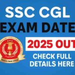 SSC CGL Exam Date 2025 OUT – Check Full Details Here