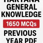 Haryana General Knowledge 1650 MCQs Previous Year PDF